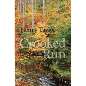 Crooked Run: Poems -- Henry Taylor